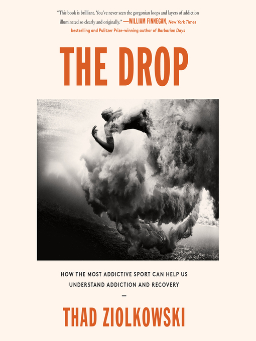 Title details for The Drop by Thad Ziolkowski - Available